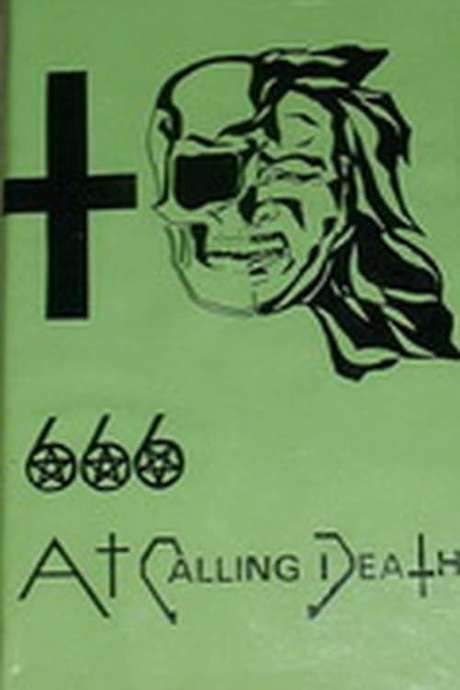 666 - At Calling Death